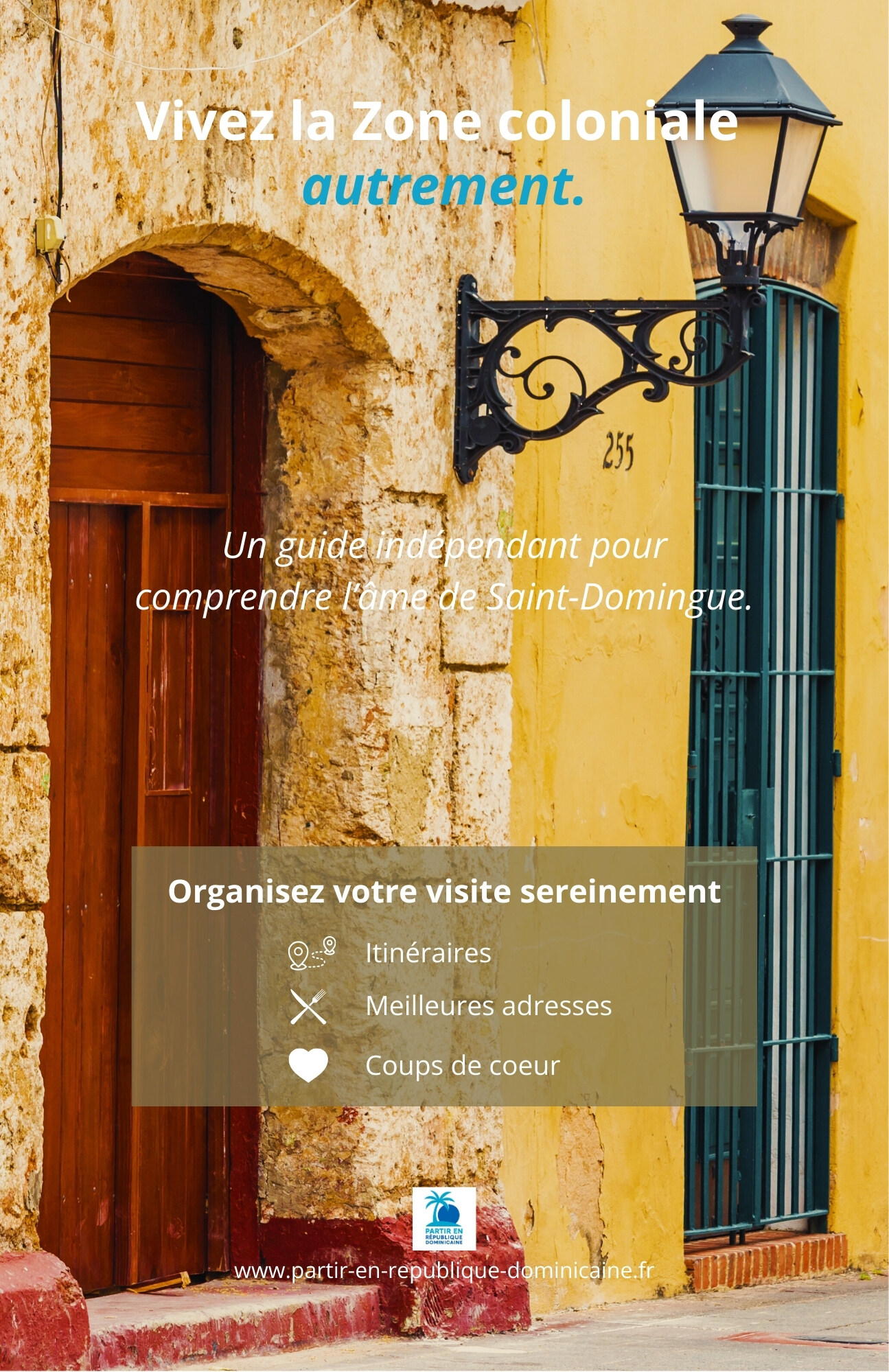 Guide touristique de la Zone coloniale de Saint-Domingue 2026